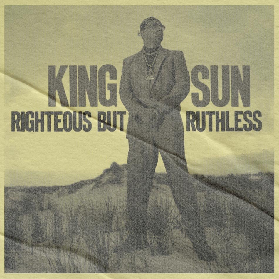 King Sun Righteous but Ruthless album packshot